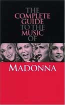 Complete Guide to the Music of Madonna